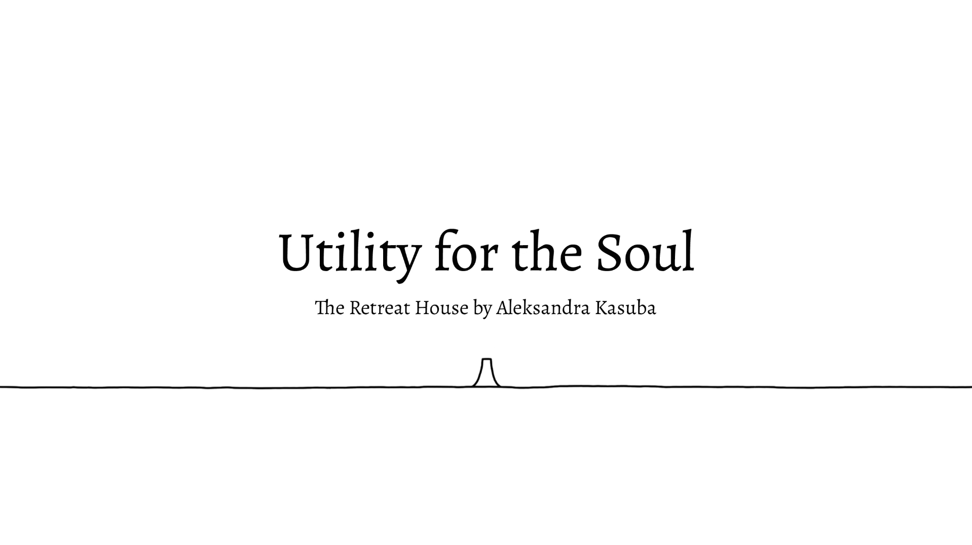 Utility for the Soul
